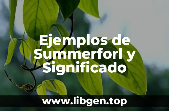 Ejemplos de Summerforl y Significado