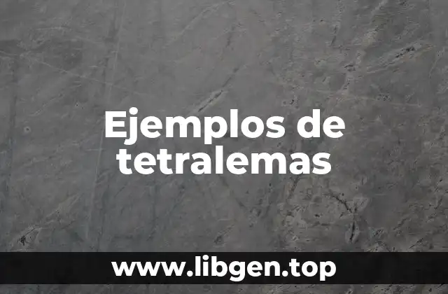 Ejemplos de tetralemas