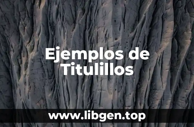 Ejemplos de Titulillos