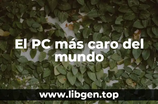 El PC más caro del mundo