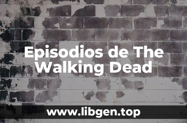 Episodios de The Walking Dead