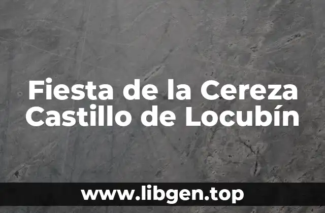 Fiesta de la Cereza Castillo de Locubín