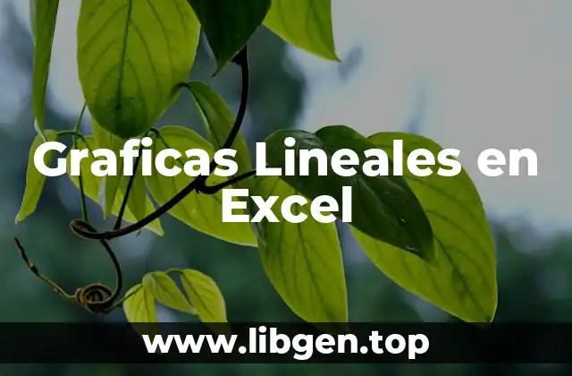 Graficas Lineales en Excel