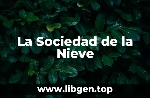 La Sociedad de la Nieve