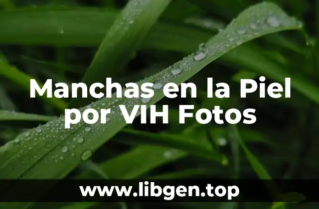 Manchas en la Piel por VIH Fotos