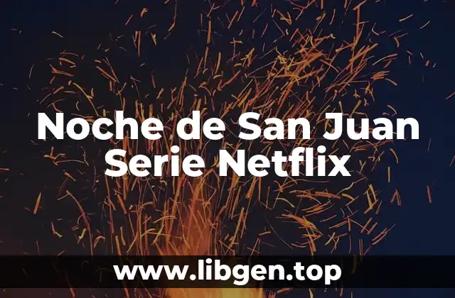 Noche de San Juan Serie Netflix