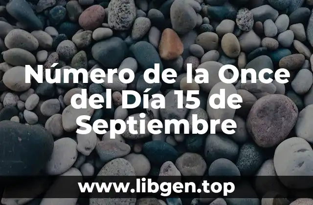 Número de la Once del Día 15 de Septiembre