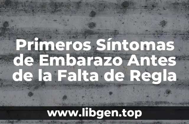 ¿Cuándo Comienzan los Síntomas del Embarazo?