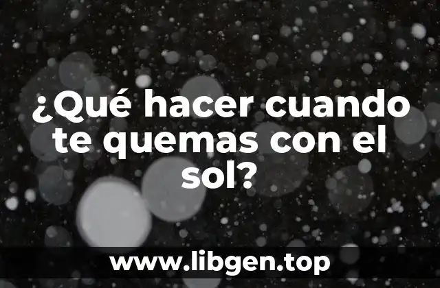 Los peligros del sol: Entendiendo los riesgos de la exposición solar