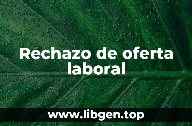Rechazo de oferta laboral