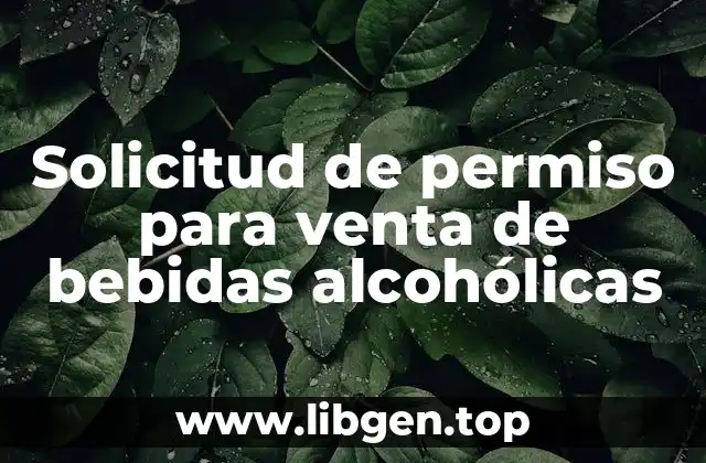 Solicitud de permiso para venta de bebidas alcohólicas