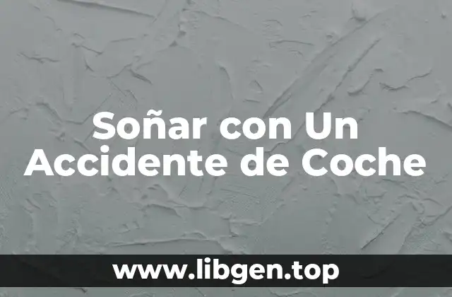Soñar con Un Accidente de Coche
