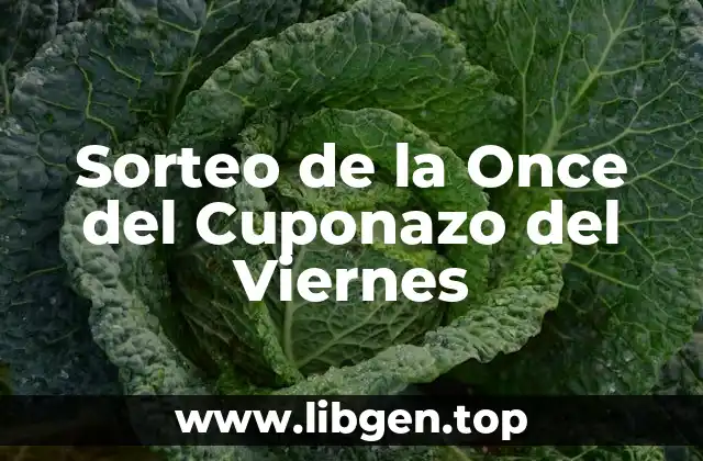 Sorteo de la Once del Cuponazo del Viernes