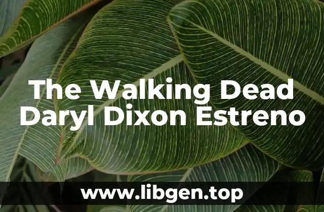 The Walking Dead Daryl Dixon Estreno