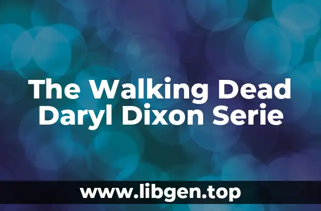 The Walking Dead Daryl Dixon Serie