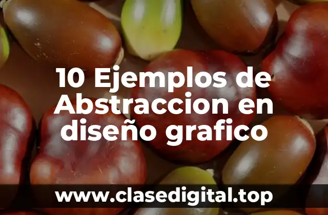 Ejemplos de abstraccion en diseño grafico