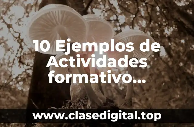 10 Ejemplos de Actividades formativo asistenciales para lactantes