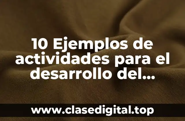 10 Ejemplos de actividades para el desarrollo del pensamiento lógico