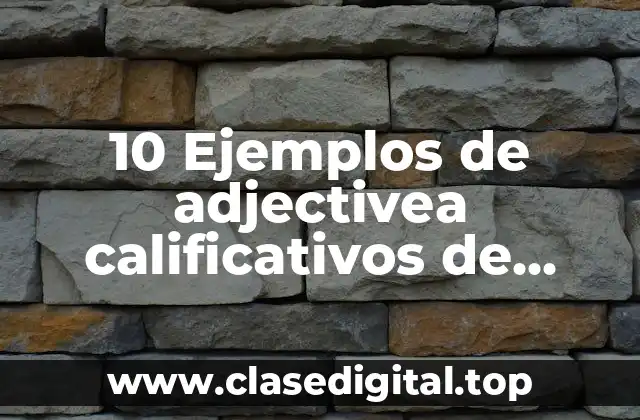 10 Ejemplos de adjectivea calificativos de grande con sujeto predicado