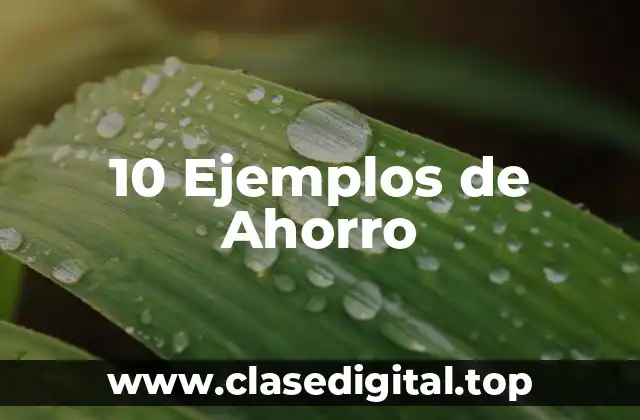 Ejemplos de ahorro