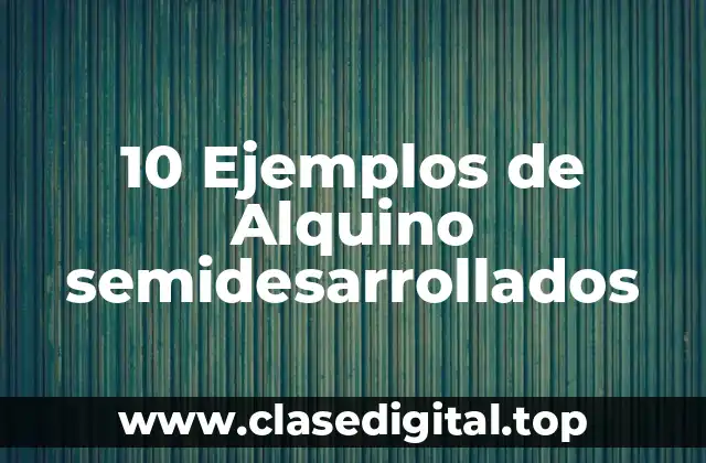 Ejemplos de alquino semidesarrollados