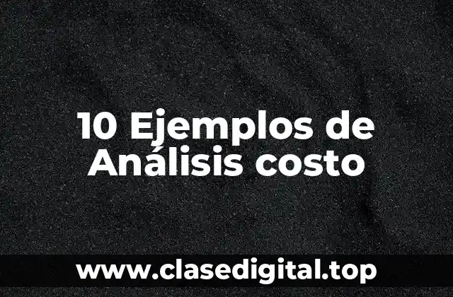 Ejemplos de análisis costo-beneficios