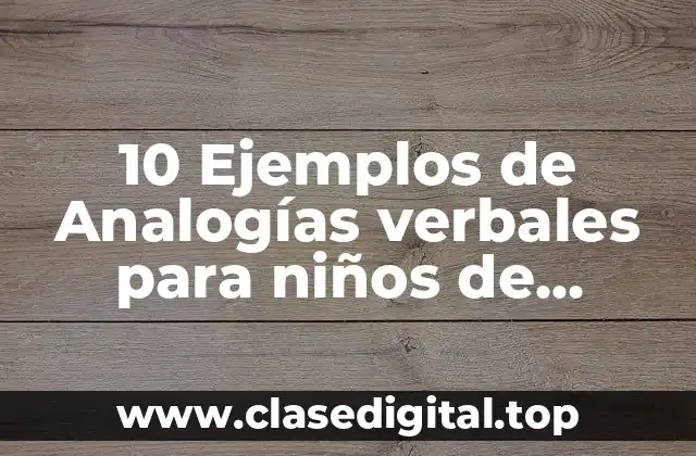 Ejemplos de analogías verbales