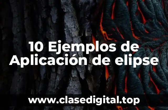 10 Ejemplos de Aplicación de elipse