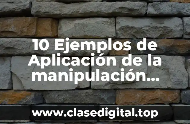 10 Ejemplos de Aplicación de la manipulación genética