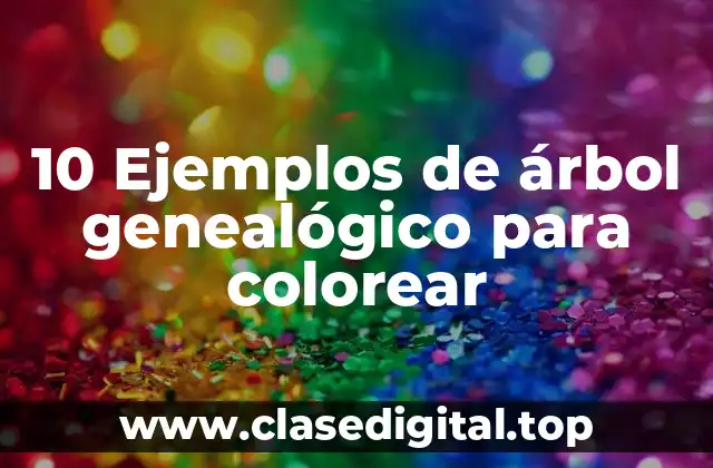 Ejemplos de árbol genealógico para colorear