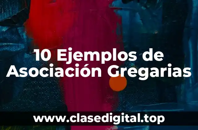 10 Ejemplos de Asociación Gregarias