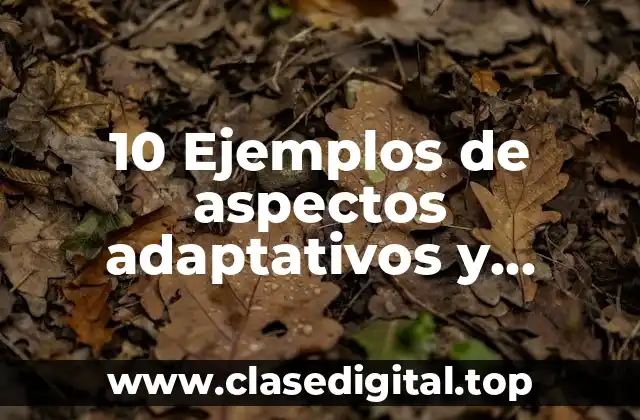 Ejemplos de aspectos adaptativos y patológicos en psicología
