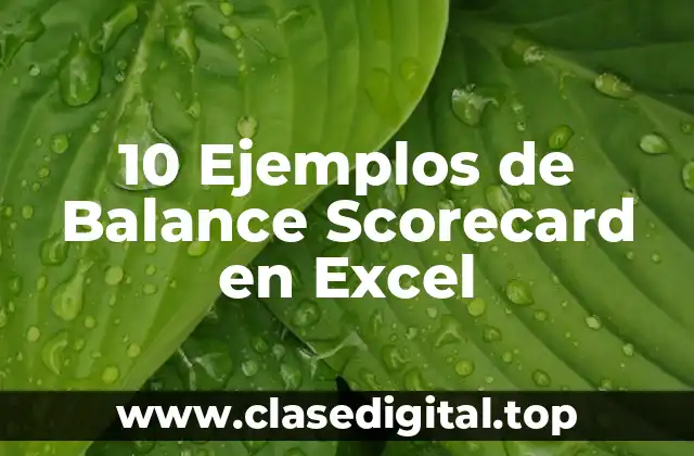 10 Ejemplos de Balance Scorecard en Excel