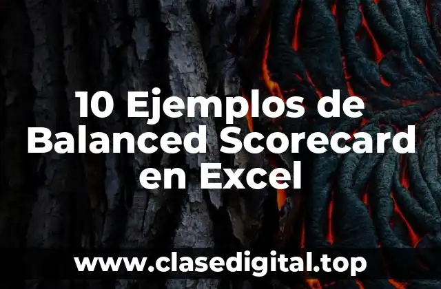 10 Ejemplos de Balanced Scorecard en Excel