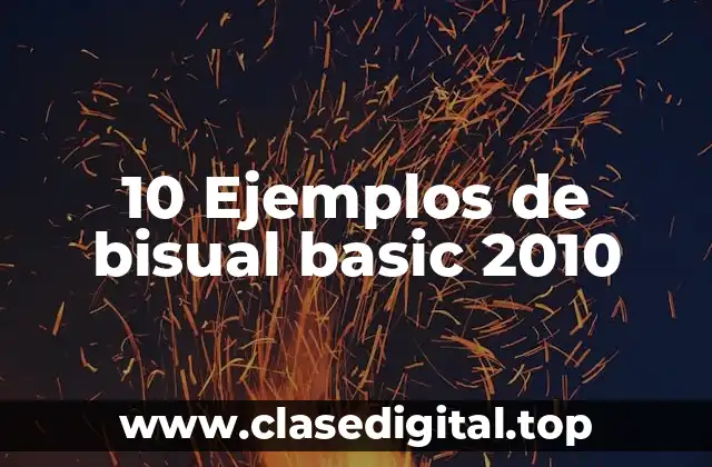 Ejemplos de bisual basic 2010