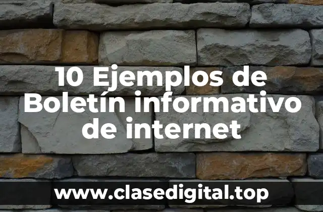 10 Ejemplos de Boletín informativo de internet