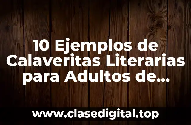 10 Ejemplos de Calaveritas Literarias para Adultos de Pareja