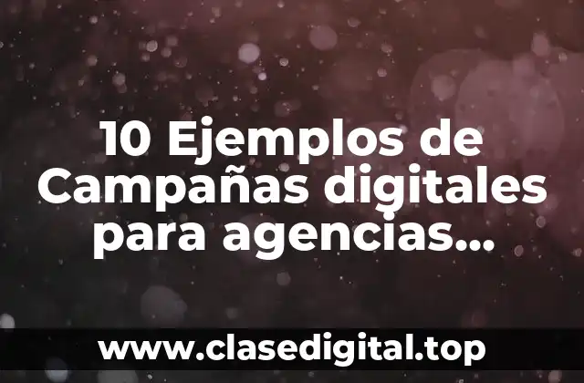 10 Ejemplos de Campañas digitales para agencias automotrices
