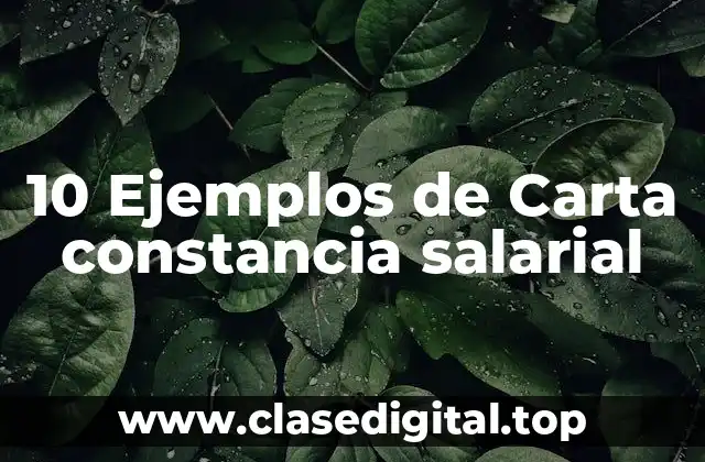 Ejemplos de carta constancia salarial