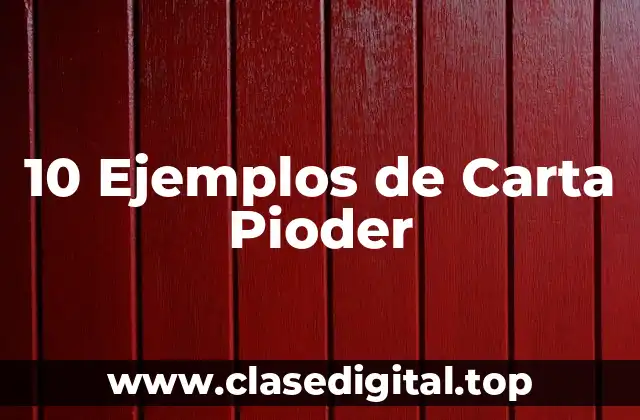 10 Ejemplos de Carta Pioder