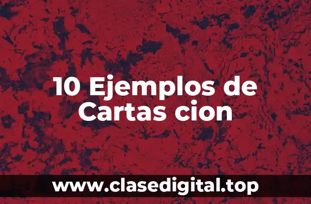 Ejemplos de cartas cion