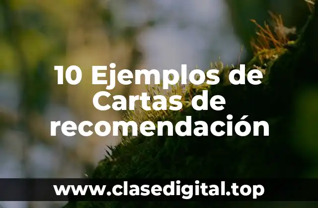 Ejemplos de Cartas de recomendación