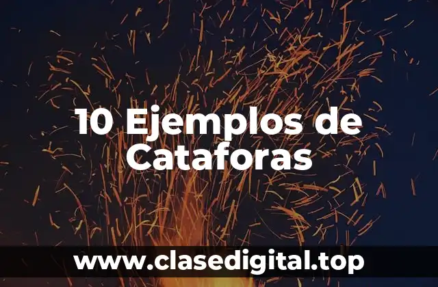 10 Ejemplos de Cataforas