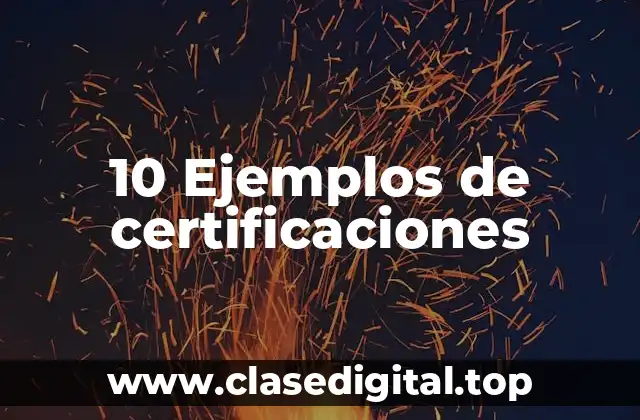 Ejemplos de certificaciones