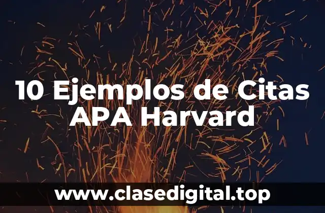 10 Ejemplos de Citas APA Harvard