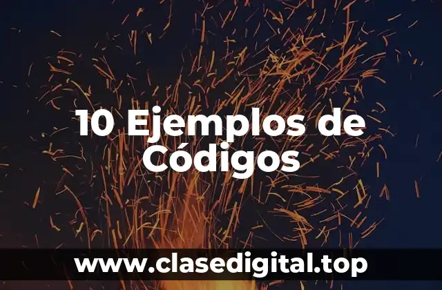 10 Ejemplos de Códigos