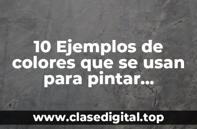 10 Ejemplos de colores que se usan para pintar chimenea