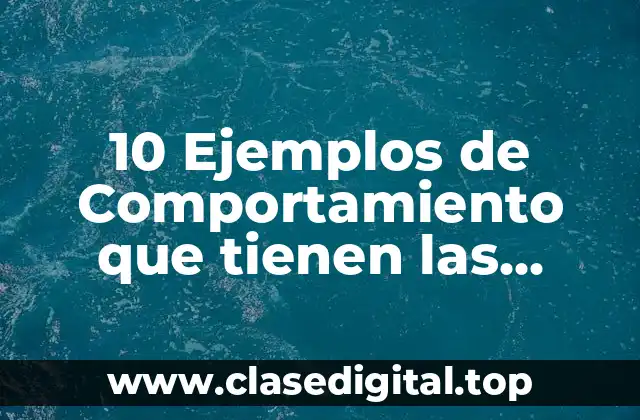 10 Ejemplos de Comportamiento que tienen las personas consideradas como inteligentes