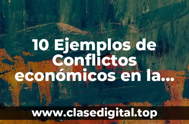 10 Ejemplos de Conflictos económicos en la adolescencia