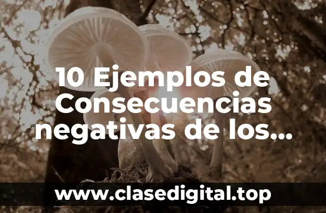 10 Ejemplos de Consecuencias negativas de los países expulsores